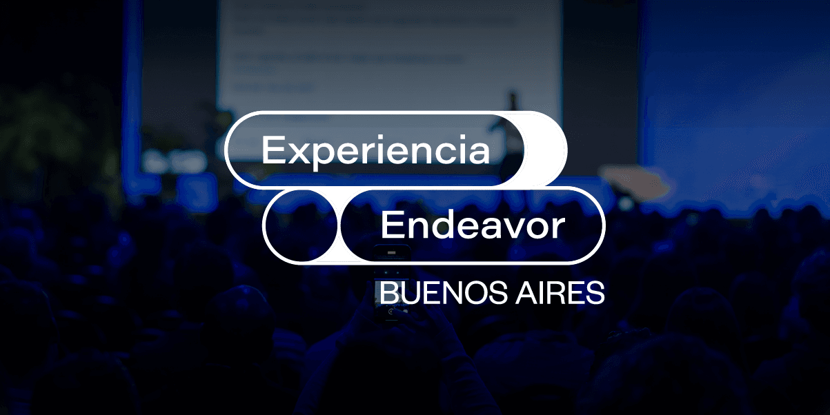 Experiencia Endeavor Buenos Aires